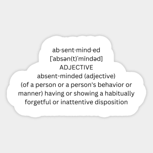 ABSENT MINDED DEFINITION Sticker